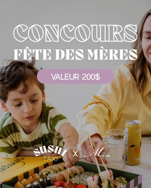 Concours Fête des mères Sushi Taxi! Concours Fête des mères Sushi Taxi!