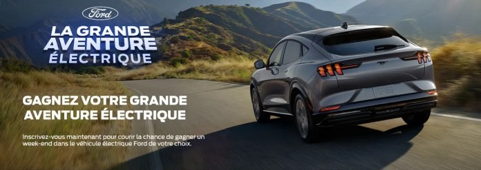 Concours FORD - Gagnez votre grande aventure électrique ! Concours FORD - Gagnez votre grande aventure électrique !