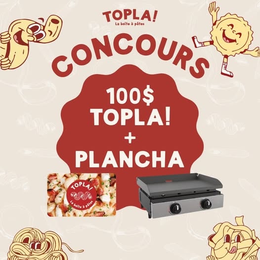 Concours Gagnez 100 $ chez Topla ET une magnifique plancha pour des repas de feu ! Concours Gagnez 100 $ chez Topla ET une magnifique plancha pour des repas de feu !