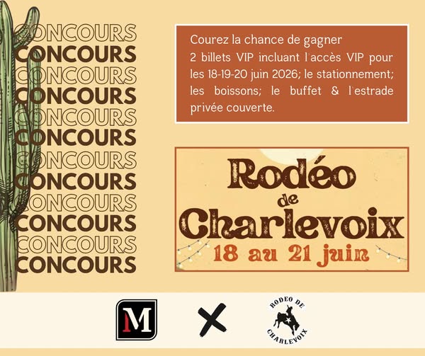 Concours Gagnez 2 billets VIP pour la 15e édition du Rodéo de Charlevoix!