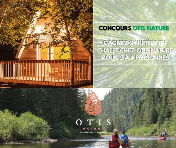 Concours Gagnez 2 nuitées en chalet chez Otis Nature pour 2 à 4 personnes!