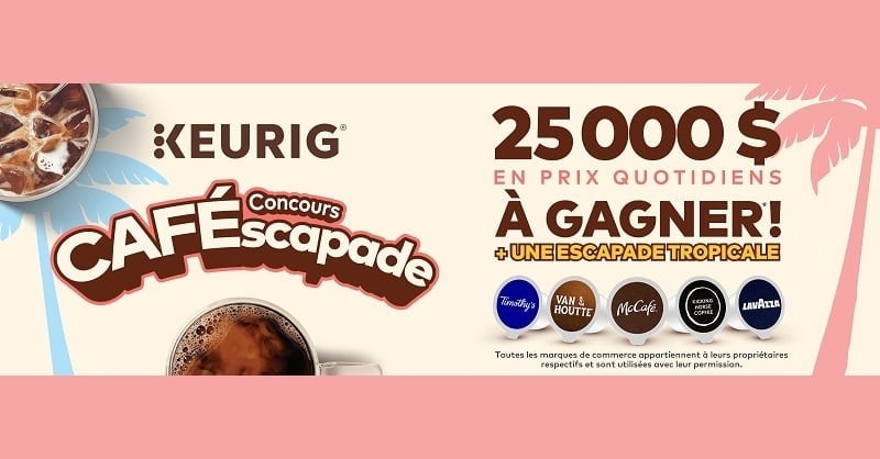 Concours Gagnez 25000$ en prix quotidien et une escapade tropicale!