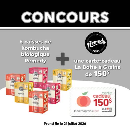 Concours Gagnez 6 caisses de kombuchas biologiques Remedy Drinks et une carte-cadeau La Boite à Grains de 150$!