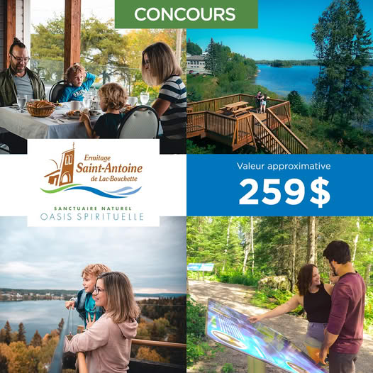 Concours Gagnez le forfait famille 1 nuit de l’Ermitage Saint-Antoine de Lac Bouchette ! Concours Gagnez le forfait famille 1 nuit de l’Ermitage Saint-Antoine de Lac Bouchette !