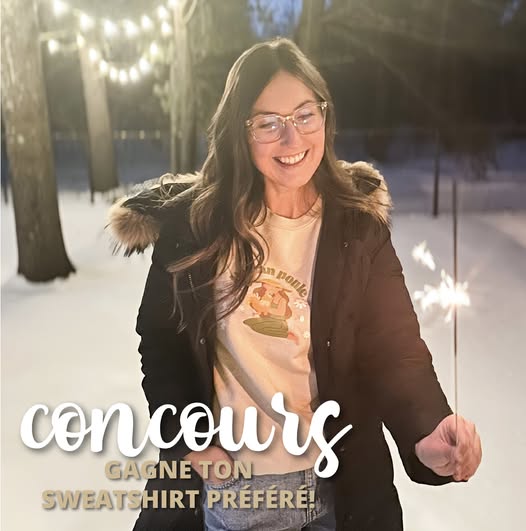 Concours Gagnez le sweatshirt de votre choix!