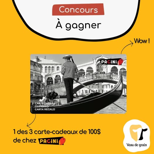Concours Gagnez l'une des 3 cartes-cadeaux de 100 $ chez Pacini!