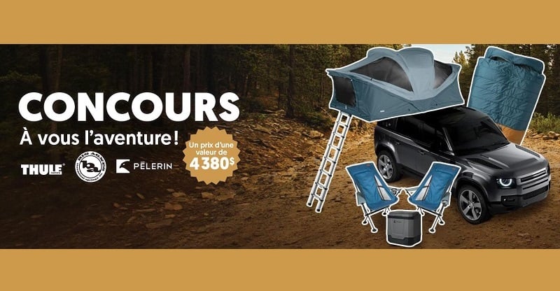 Concours Gagnez tout ce qu'il faut pour partir à l'aventure!