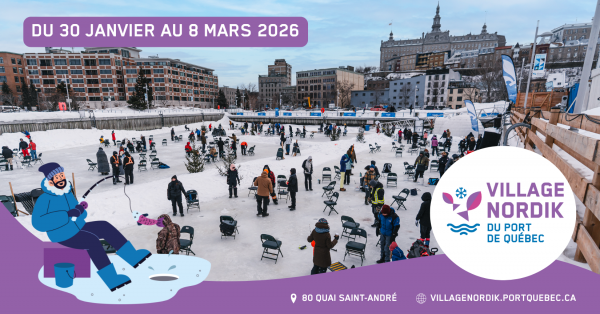 Concours Gagnez un accès double au Village Nordik du Port de Québec en plus d’une nuitée au Manoir Victoria!
