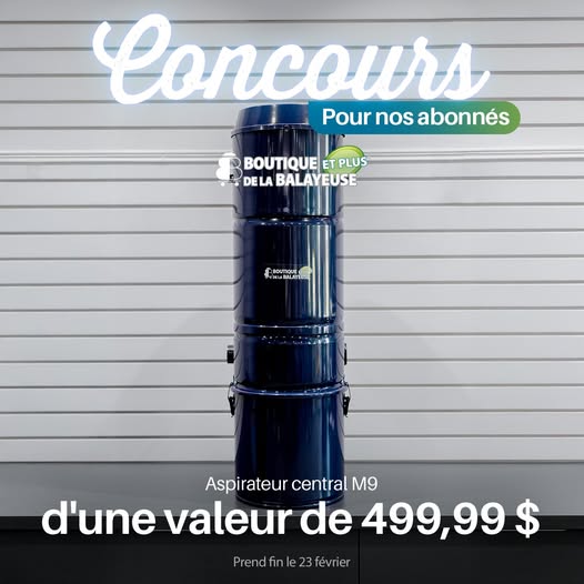 Concours Gagnez un aspirateur central M9, 650 airwatts!