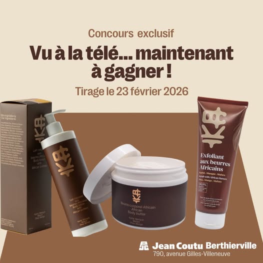 Concours Gagnez un assortiment Ka Karité!
