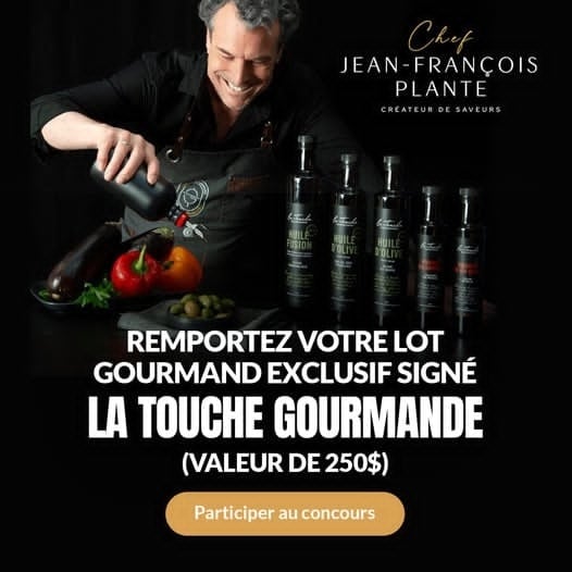 Concours Gagnez un assortiment haut de gamme d’huiles et vinaigres + Le tout nouveau livre de recettes du Chef JF Plante!