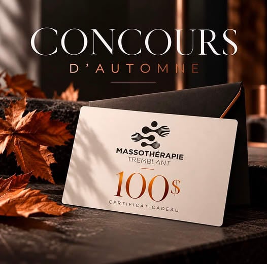 Concours Gagnez un certificat-cadeau de 100$ chez Massothérapie Tremblant!