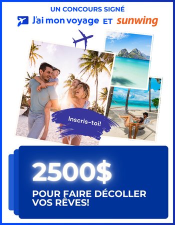 Concours Gagnez un crédit voyage de 2500$!