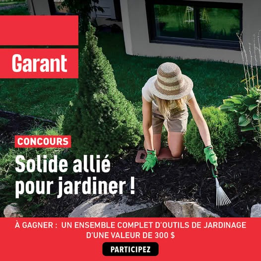 Concours Gagnez un ensemble complet d’outils de jardinage Garant d’une valeur de 300$!