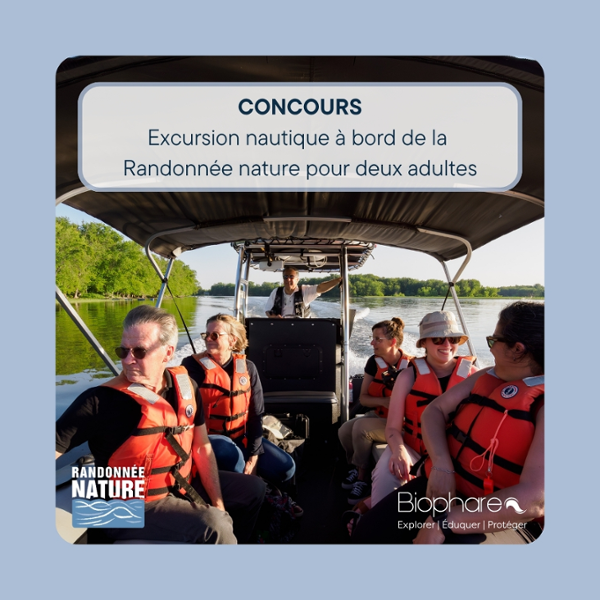 Concours Gagnez un excursion nautique pour deux personnes à bord de la Randonnée nature!