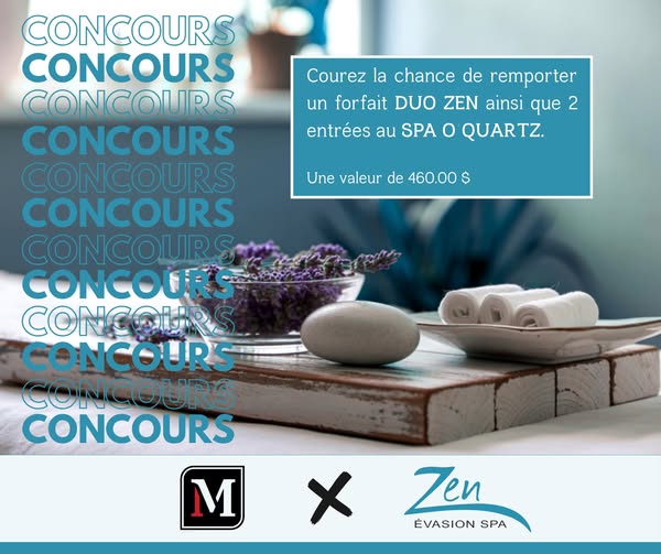 Concours Gagnez un forfait DUO ZEN ainsi que 2 entrées au SPA O'QUARTZ!