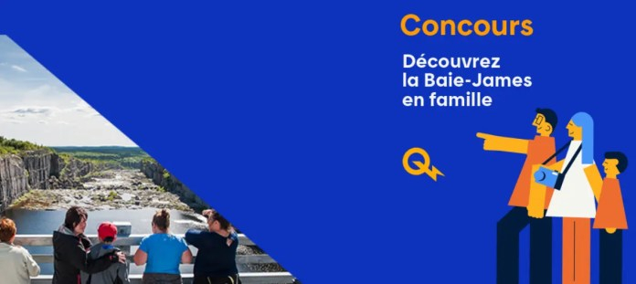 Concours Gagnez un forfait familial pour visiter les installations d’Hydro-Québec à la Baie-James du 22 au 23 août 2026!