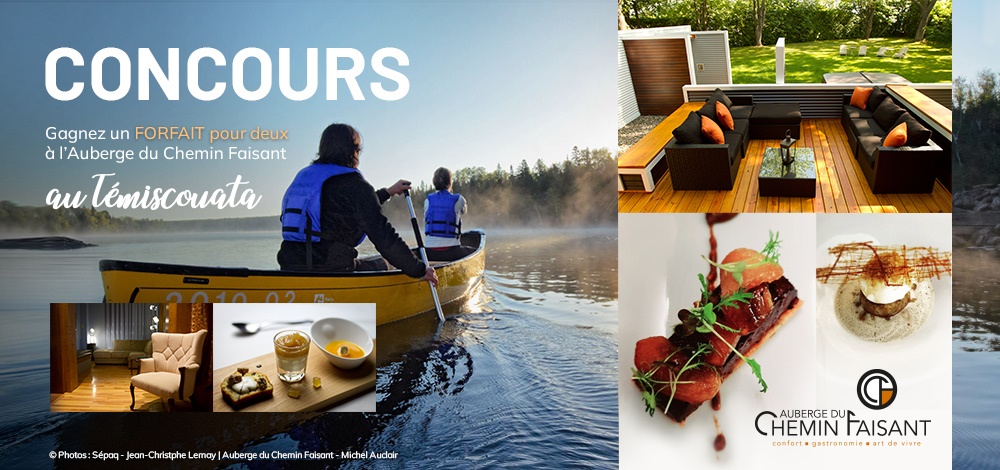 Concours Gagnez un Forfait pour 2 personnes d’une valeur de 500 $ à l’Auberge du Chemin Faisant au Témiscouata! Concours Gagnez un Forfait pour 2 personnes d’une valeur de 500 $ à l’Auberge du Chemin Faisant au Témiscouata!