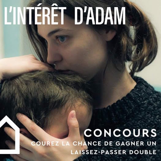 Concours Gagnez un laissez-passer double pour voir L'intérêt d'Adam au cinéma!