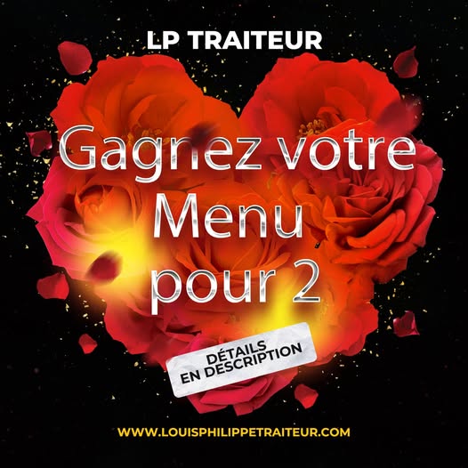 Concours Gagnez un menu de la St-Valentin pour deux LP Traiteur!