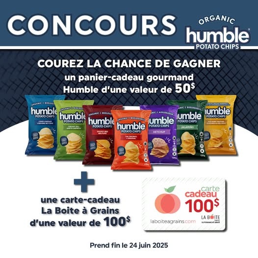 Concours Gagnez un panier-cadeau gourmand Humble de 50$ et une carte-cadeau La Boite à Grains de 100$! Concours Gagnez un panier-cadeau gourmand Humble de 50$ et une carte-cadeau La Boite à Grains de 100$!