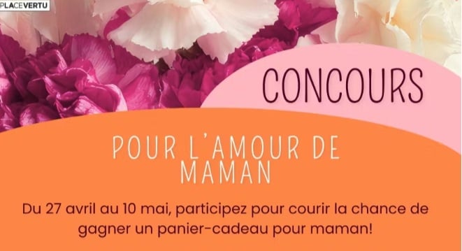 Concours Gagnez un panier-cadeau pour Maman!