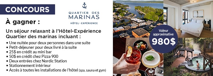 Concours Gagnez un séjour à l'Hôtel-Expérience Quartier des marinas!