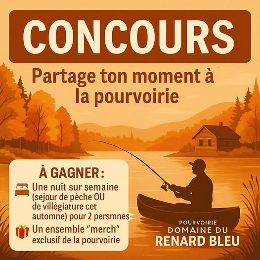 Concours Gagnez un séjour automnal à la Pourvoirie Domaine du Renard Bleu! Concours Gagnez un séjour automnal à la Pourvoirie Domaine du Renard Bleu!