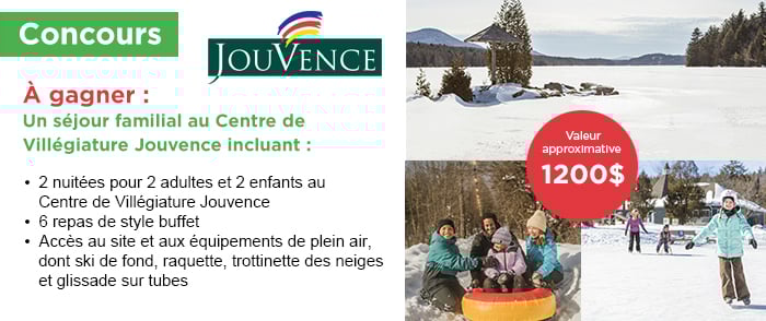 Concours Gagnez un séjour familial au Centre de Villégiature Jouvence!