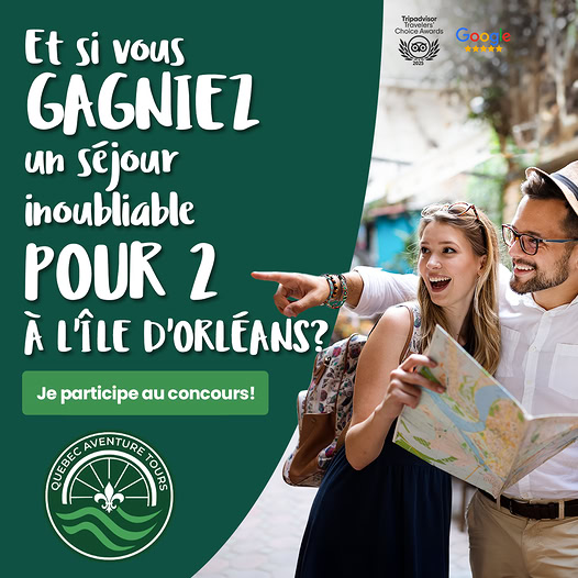 Concours Gagnez un séjour pour deux personnes à l'Île d'Orléans!