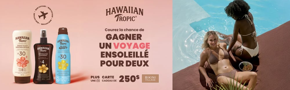 Concours Gagnez un voyage pour deux et une carte cadeau de 250$ Bikini Village!