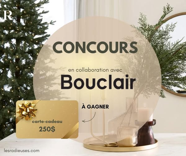 Concours Gagnez une carte-cadeau Bouclair d'une valeur de 250$!