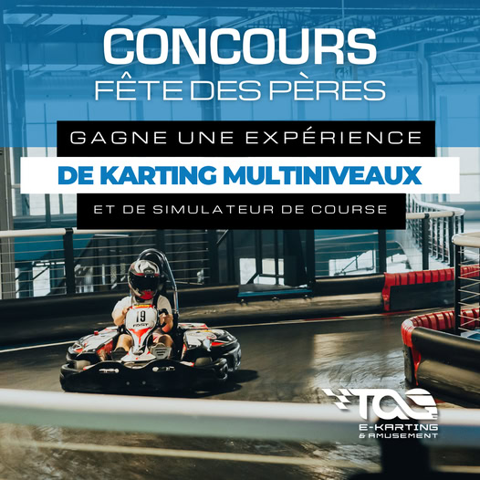 Concours Gagnez une expérience hors du commun chez TAG E-Karting & Amusement! Concours Gagnez une expérience hors du commun chez TAG E-Karting & Amusement!