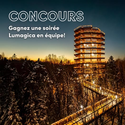 Concours Gagnez une soirée Lumagica!