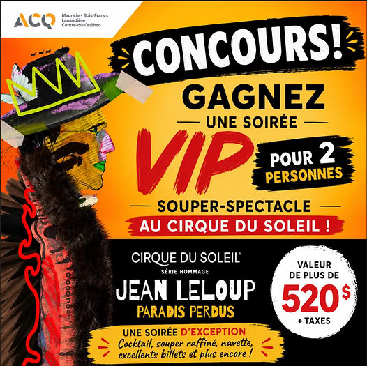 Concours Gagnez une soirée VIP souper-spectacle pour deux personnes au Cirque du Soleil!
