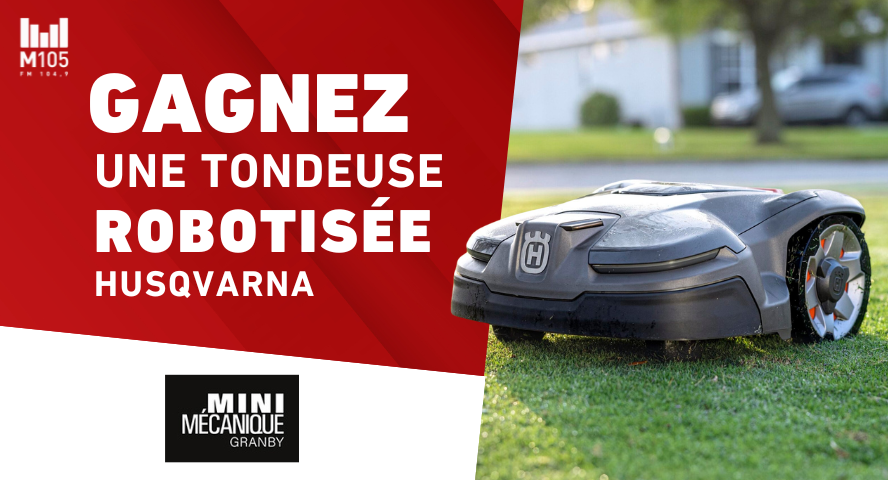 Concours Gagnez une tondeuse robotisée Husqvarna!