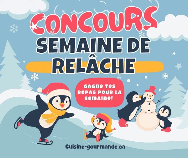 Concours Gagnez vos repas pour toute la semaine!