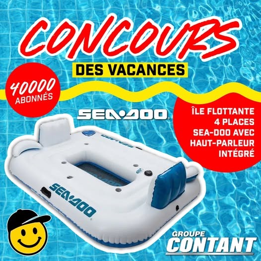 Concours Groupe Contant - Gagnez une île flottante Sea-Doo pour 4 personnes avec haut-parleur intégré ! Concours Groupe Contant - Gagnez une île flottante Sea-Doo pour 4 personnes avec haut-parleur intégré !