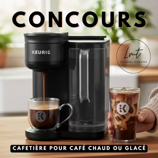 Concours Les Mères Testeuses par Mary - Gagnez une cafetière Keurig!