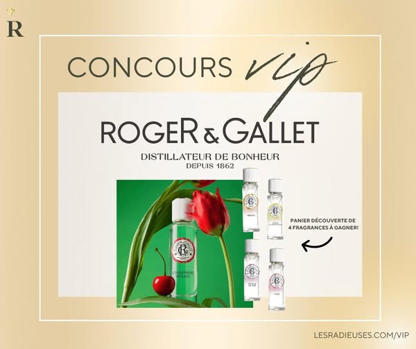 Concours Les Radieuses Magazine 50+  - Gagnez un panier découverte Roger&Gallet d’une valeur de plus de 150$