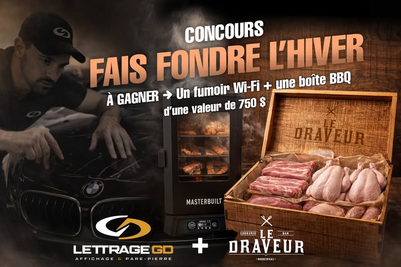 Concours Lettrage GD et Le Draveur - Un fumoir MasterBuilt Wi-Fi et Une boîte BBQ  Valeur 750$