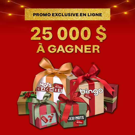 Concours Loto-Québec - Gagnez un lot exclusif de 25 000 $