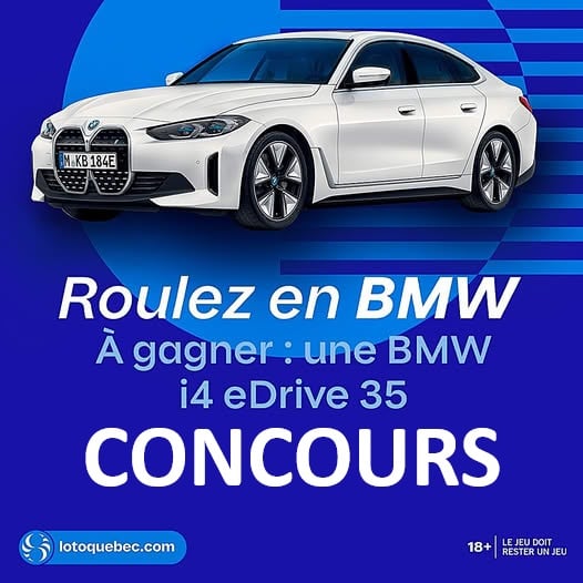 Concours Loto-Québec Roulez en BMW Concours Loto-Québec Roulez en BMW