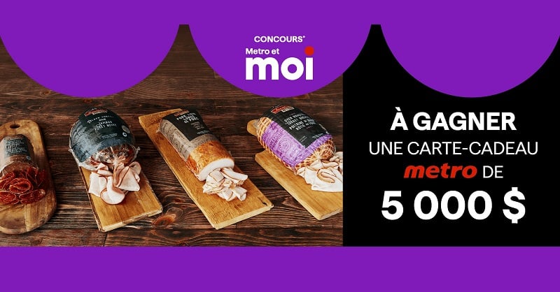 Concours Metro - Gagnez une carte‑cadeau Metro de 5 000 $ ! Concours Metro - Gagnez une carte‑cadeau Metro de 5 000 $ !