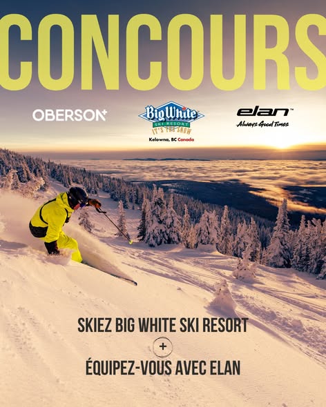 Concours Oberson - Gagnez un voyage de ski mémorable à Big White Ski Resort, à Kelowna en Colombie-Britannique
