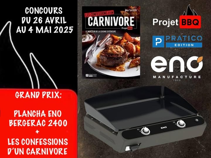 Concours Projet BBQ et Pratico Edition - Plancha ENO Bergerac 2400 et le livre Les confessions d’un carnivore
