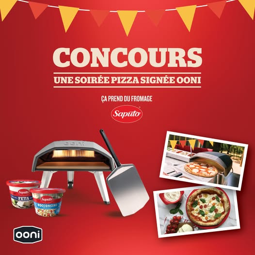 Concours Saputo - UNE SOIREE PIZZA SIGNEE OONI, ÇA PREND DU FROMAGE SAPUTO!