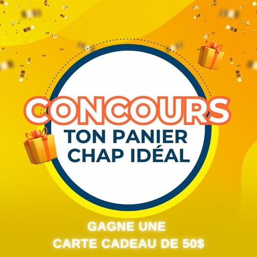 Concours TON PANIER CHAP IDÉAL !