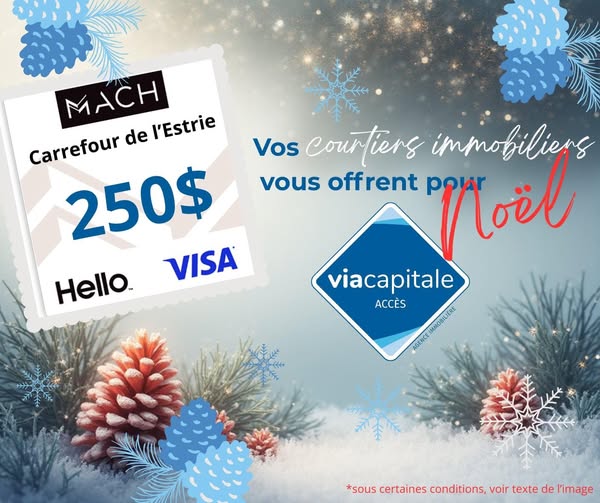Concours Via Capitale Accès - Gagnez une Carte cadeau de 250 $ au Carrefour de l’Estrie!