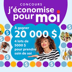 Concours Brunet - Gagnez l'un des 4 lots de 5 000$ en argent pour prendre soin de soi!